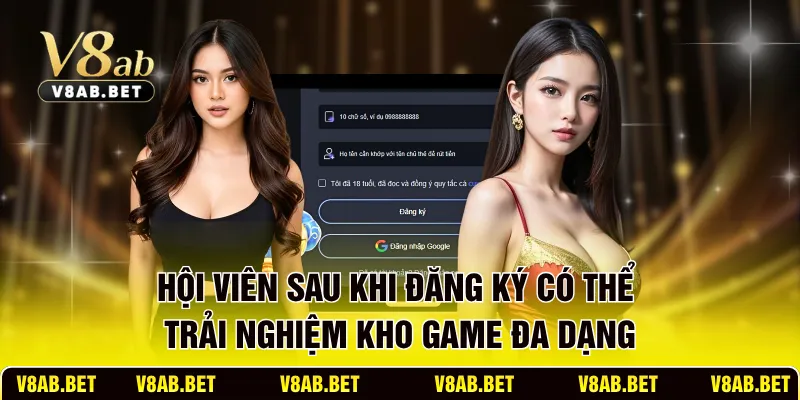 Hội viên sau khi đăng ký có thể trải nghiệm kho game đa dạng