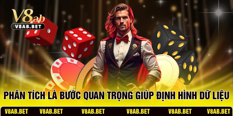 Phân tích là bước quan trọng giúp định hình dữ liệu