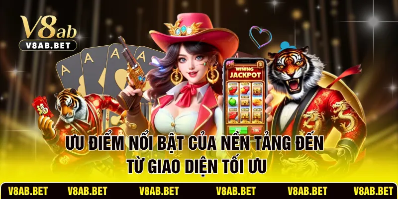 Ưu điểm nổi bật của nền tảng đến từ giao diện tối ưu