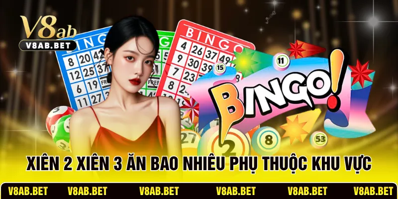 Xiên 2 xiên 3 ăn bao nhiêu phụ thuộc khu vực